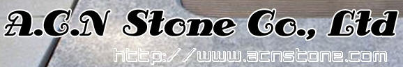 ACN Stone Co.,Ltd